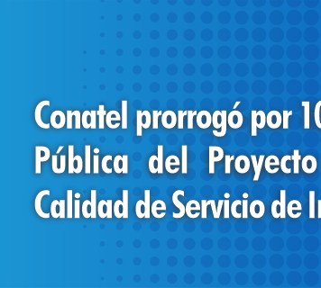 Conatel prorrogó por 10 días hábiles la Consulta Pública del Proyecto de Providencia sobre Calidad de Servicio de Internet