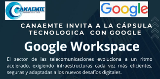 CANAEMTE INVITA a su Cápsula Tecnológica con «Google Workspace».