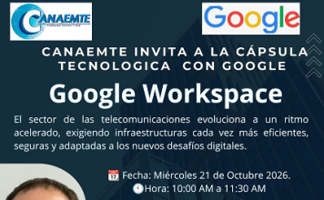 CANAEMTE INVITA a su Cápsula Tecnológica con «Google Workspace».